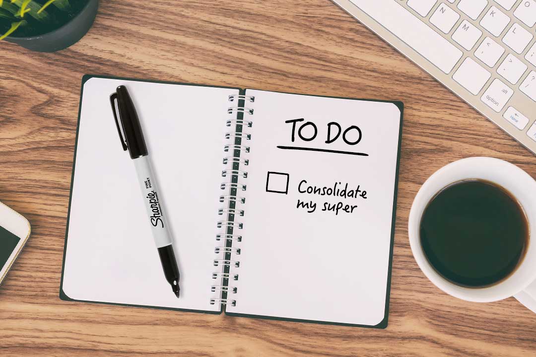 To do: consolidate my super