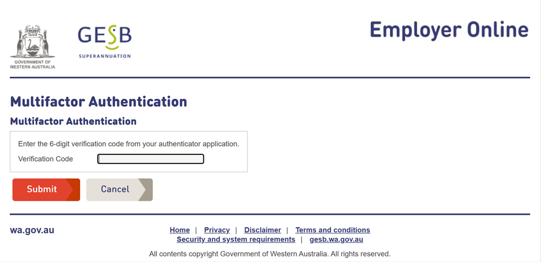 This image shows the multi-factor authentication page that users will see when they log in to Employer Online in future, once they have set up MFA.   It includes a field for users to enter the 6-digit verification code from their authenticator app.