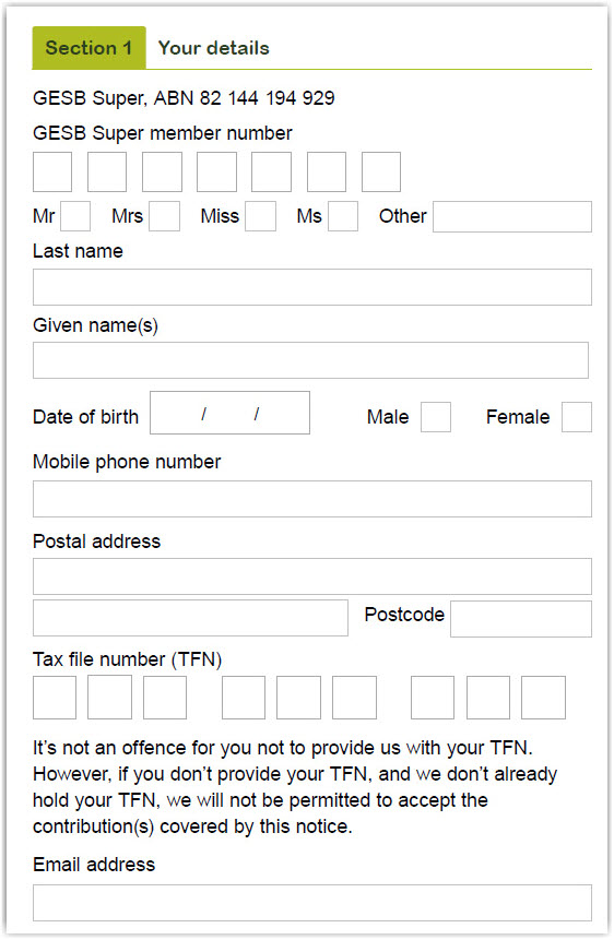 This image shows Section 1 - 'Your details' of the Notice of intent to claim or vary a tax deduction form. In this section, you need to provide your GESB Super member number and personal details including your title, surname, given name or names, date of birth, gender, phone number, address, tax file number or TFN, and email address. It's not an offence for you not to provide us with your TFN. However, if you don't provide your TFN, we will not be permitted to accept the contributions covered by this notice.