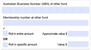 This image shows part 2 of the ‘Step 2 - Your other fund’s details’ section of the Super consolidation form. In this section, you need to provide the Australian Business Number (ABN) of your other fund, your membership number at your other fund, and tick whether you would like to rollover the entire amount or specific amount and the enter the approximate value.