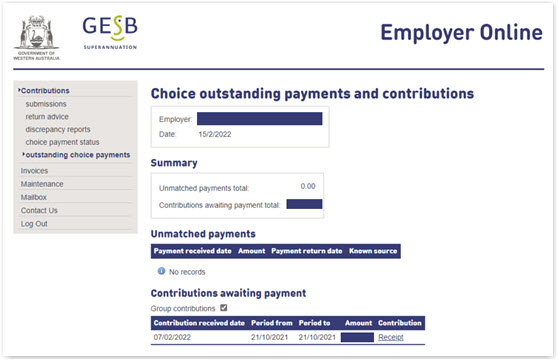 This image shows the new outstanding choice payments and contributions page in Employer Online, once the ‘request outstanding payments’ button has been clicked.  At the top of the page is a summary of the total contribution payments awaiting a matching file as well as the total contributions awaiting payment.  Below are two tables. The first table details the payment received date, amount, payment return date and known source for the contributions that weren’t matched to a file.   The second table details the contribution received date, time period, amount and a link to the receipt for each contribution awaiting payment.